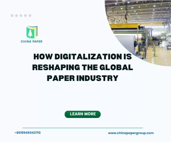 Cómo la digitalización está reconfigurando la industria mundial del papel