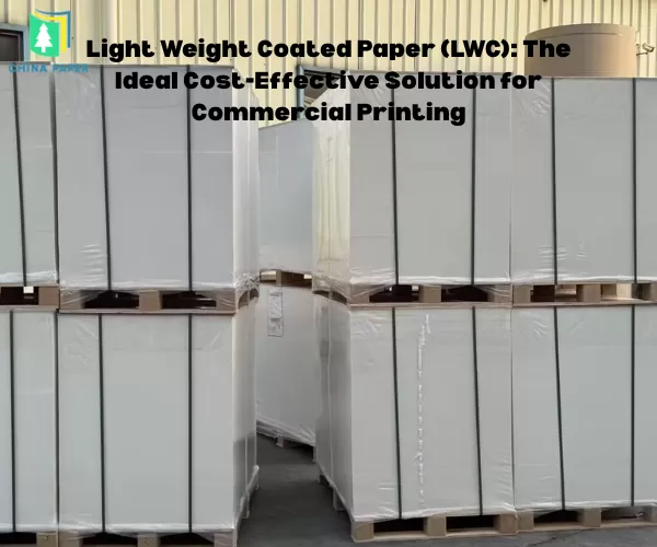 Papel Estucado Ligero (LWC): La solución rentable ideal para la impresión comercial.