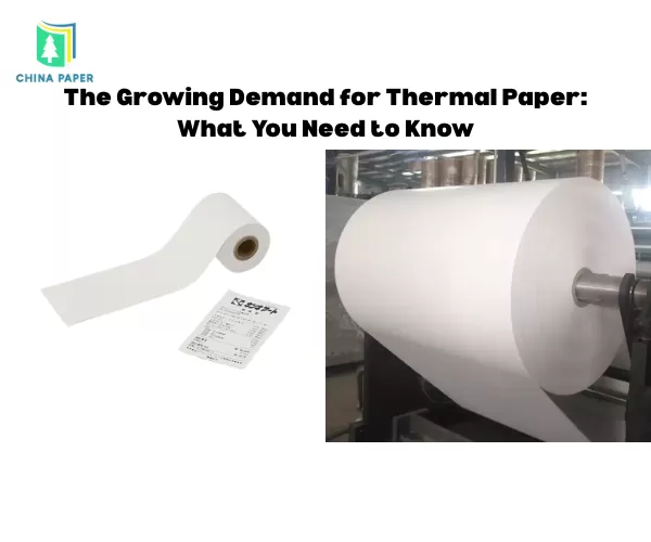 La creciente demanda de papel térmico: lo que necesita saber